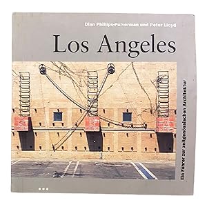 Seller image for LOS ANGELES. EIN FHRER ZUR ZEITGENSSISCHEN ARCHITEKTUR. for sale by Nostalgie Salzburg