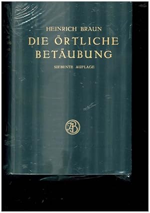 Bild des Verkufers fr Die rtliche Betubung ihre wissenschaftlichen Grundlagen und praktische Anwendung. zum Verkauf von Ant. Abrechnungs- und Forstservice ISHGW