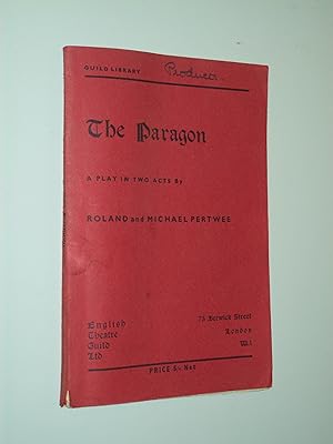 Seller image for The Paragon: A Play in Two Acts [Guild Library Series] for sale by Rodney Rogers