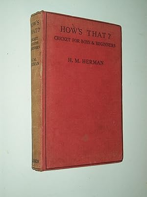 Seller image for How's That? A Little Book on Cricket for Boys and Beginners for sale by Rodney Rogers