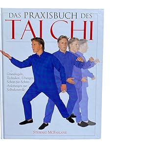 Seller image for DAS PRAXISBUCH DES TAI CHI. for sale by Nostalgie Salzburg