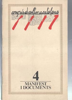 Seller image for Congres de cultura catalana volumen 4: Manifest i documents for sale by El Boletin