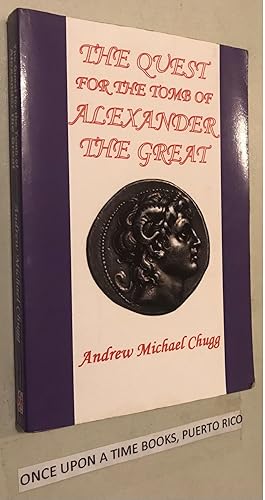 Imagen del vendedor de The Quest for the Tomb of Alexander the Great (Second Edition) a la venta por Once Upon A Time