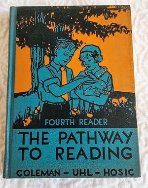 Seller image for THE PATHWAY TO READING Fourth Reader for sale by Windy Hill Books