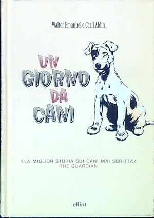 Seller image for Un giorno da cani for sale by Librodifaccia