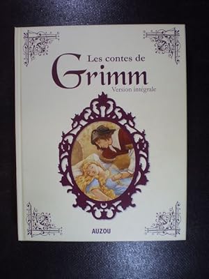 Les contes de Grimm. Version intégrale