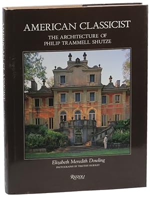 Seller image for American Classicist: The Architecture of Philip Trammell Shutze for sale by Kenneth Mallory Bookseller ABAA