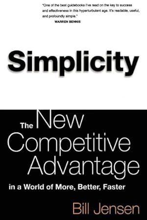 Imagen del vendedor de Simplicity : Working Smarter in a World of Infinite Choices a la venta por GreatBookPrices