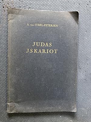 Image du vendeur pour Judas Iskariot; Dramatischer Versuch in Fnf Akten mis en vente par Cragsmoor Books