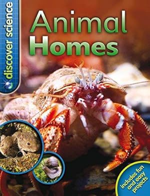 Seller image for Discover Science: Animal Homes for sale by WeBuyBooks