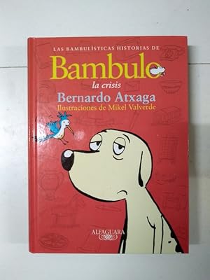 Imagen del vendedor de Bambulo, la crisis a la venta por Libros Ambig