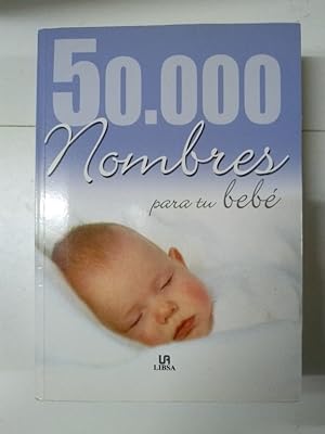 Bild des Verkufers fr 50.000 nombres para tu beb zum Verkauf von Libros Ambig