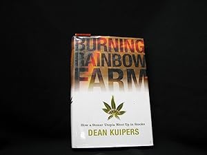 Seller image for Burning Rainbow Farm: How a Stoner Utopia Went Up in Smoke for sale by George Strange's Bookmart
