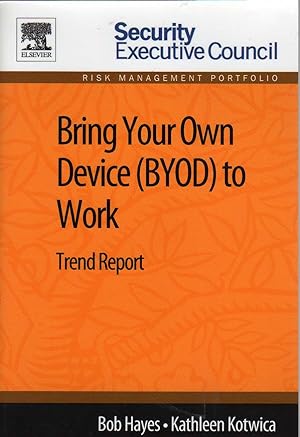 Immagine del venditore per Bring Your Own Device (BYOD) to Work: Trend Report venduto da Biblio Pursuit