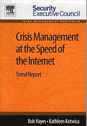 Immagine del venditore per Crisis Management at the Speed of the Internet: Trend Report venduto da Biblio Pursuit