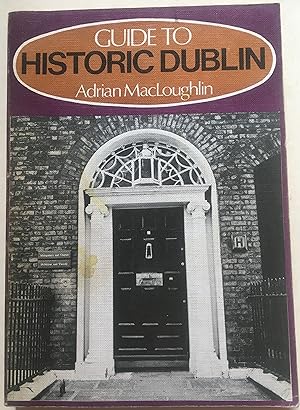 Guide To Historic Dublin