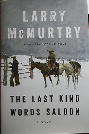 Imagen del vendedor de The Last Kind Words Saloon A Novel a la venta por Old West Books  (ABAA)