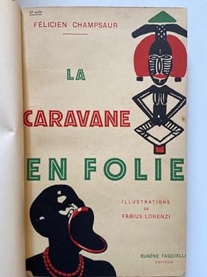 Seller image for La Caravane en Folie for sale by Librairie Axel Benadi