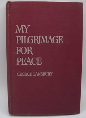 Seller image for My Pilgrimage for Peace for sale by Easy Chair Books