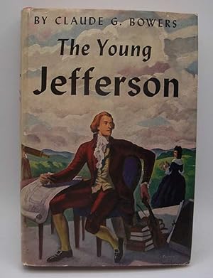 Imagen del vendedor de The Young Jefferson 1743-1789 a la venta por Easy Chair Books