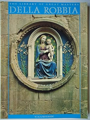 Seller image for DELLA ROBBIA. A Family of Artists. (The Library of Great Masters) for sale by GfB, the Colchester Bookshop