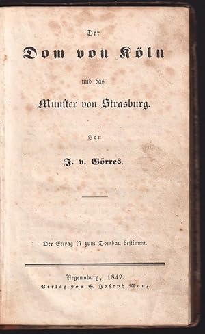Bild des Verkufers fr Der Dom zu Kln und das Mnster zu Strasburg. zum Verkauf von Antiquariat Burgverlag