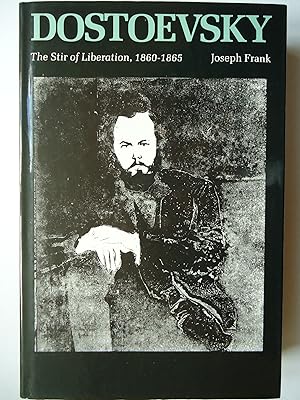 Seller image for DOSTOEVSKY. The Stir of Liberation 1860-1865 for sale by GfB, the Colchester Bookshop