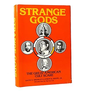 Seller image for STRANGE GODS The Great American Cult Scare for sale by Rare Book Cellar