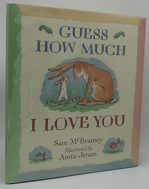 Seller image for GUESS HOW MUCH I LOVE YOU for sale by Booklegger's Fine Books ABAA