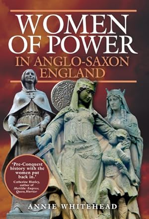 Seller image for Women of Power in Anglo-saxon England for sale by GreatBookPrices