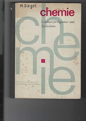 Imagen del vendedor de Chemie : Lehrbuch fr Ingenieur- und Fachschulen. Mit 231 Bildern, 80 Tafeln und einer Beilage (Beilage 4); die anderen vier Beilagen fehlen. a la venta por Antiquariat Frank Dahms