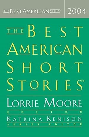 Seller image for The Best American Short Stories 2004 for sale by The Haunted Bookshop, LLC