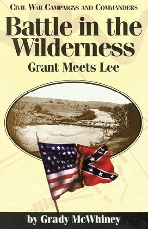 Seller image for Battle in the Wilderness: Grant Meets Lee for sale by The Haunted Bookshop, LLC