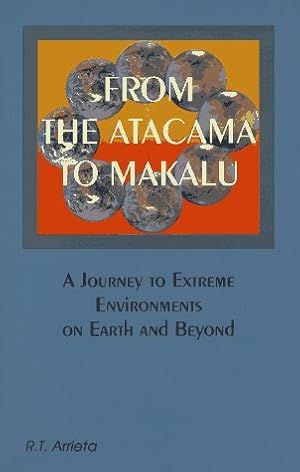 Bild des Verkufers fr From the Atacama to Makalu : A Journey to Extreme Environments zum Verkauf von The Haunted Bookshop, LLC