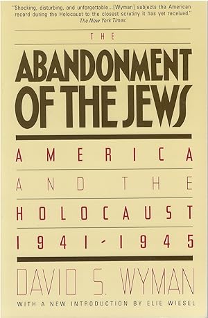 Seller image for The Abandonment of the Jews: America and the Holocaust 1941-1945 for sale by The Haunted Bookshop, LLC
