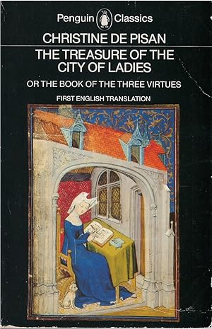 Immagine del venditore per The Treasure of the City of Ladies, or The Book of the Three Virtues venduto da The Haunted Bookshop, LLC