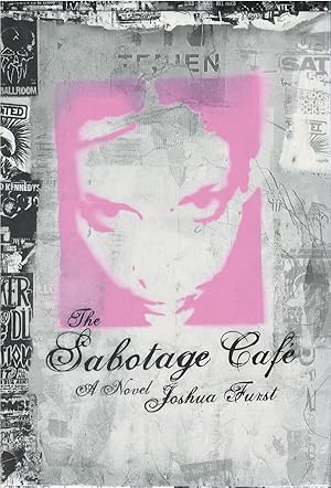 Seller image for The Sabotage Cafe for sale by The Haunted Bookshop, LLC