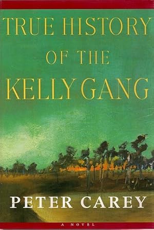 Imagen del vendedor de True History of the Kelly Gang a la venta por The Haunted Bookshop, LLC