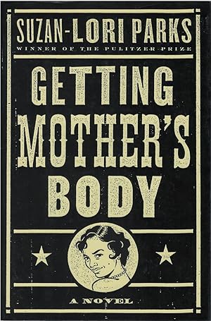 Image du vendeur pour Getting Mother's Body mis en vente par The Haunted Bookshop, LLC