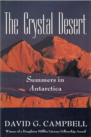 Immagine del venditore per The Crystal Desert: Summers in Antarctica venduto da The Haunted Bookshop, LLC