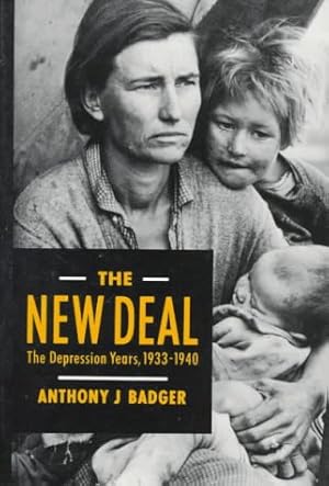 Seller image for The New Deal: The Depression Years, 1933-1940 for sale by The Haunted Bookshop, LLC