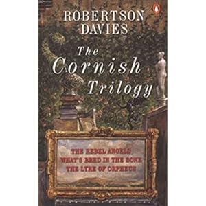 Bild des Verkufers fr The Cornish Trilogy: The Rebel Angels; What's Bred in the Bone; The Lyre of Orpheus zum Verkauf von The Haunted Bookshop, LLC