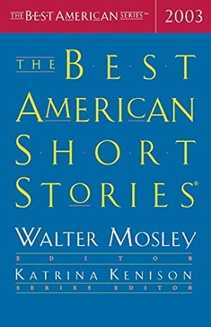 Imagen del vendedor de The Best American Short Stories 2003 a la venta por The Haunted Bookshop, LLC