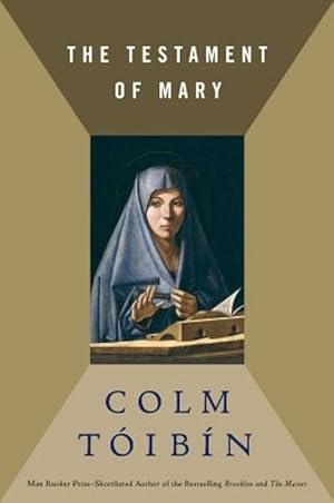 Imagen del vendedor de The Testament of Mary a la venta por The Haunted Bookshop, LLC