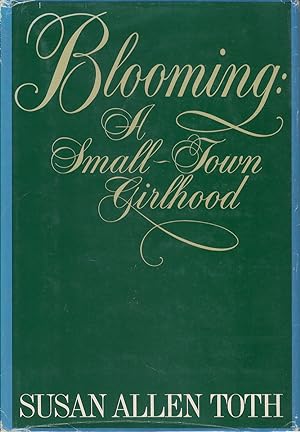 Bild des Verkufers fr Blooming: A Small-Town Girlhood zum Verkauf von The Haunted Bookshop, LLC