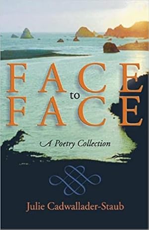 Imagen del vendedor de Face to Face: A Poetry Collection a la venta por The Haunted Bookshop, LLC