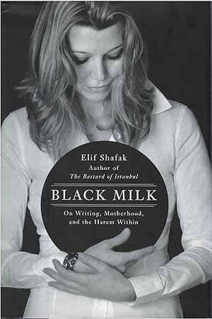 Seller image for Black Milk: On Writing, Motherhood, and the Harem Within for sale by The Haunted Bookshop, LLC