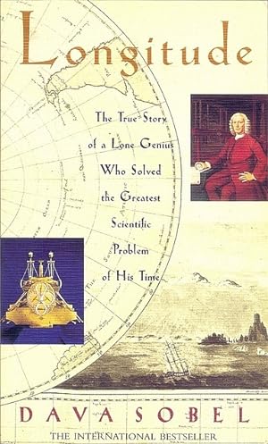 Seller image for Longitude: The True Story of a Lone Genius Who Solved the Greatest Scientific Problem of His Time for sale by The Haunted Bookshop, LLC