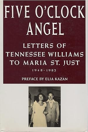 Seller image for Five O'Clock Angel: Letters of Tennessee Williams to Maria St. Just, 1948-1982 for sale by The Haunted Bookshop, LLC