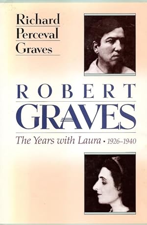 Imagen del vendedor de Robert Graves: The Years With Laura Riding, 1926-1940 a la venta por The Haunted Bookshop, LLC